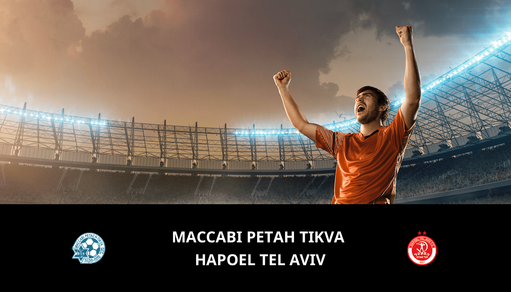 Prediction for Maccabi Petah Tikva VS Hapoel Tel Aviv on 24/02/2024 Analysis of the match
